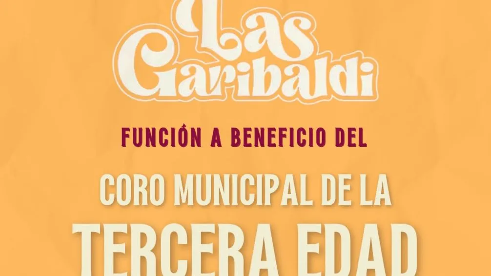 Las Garibaldi cantan a beneficio del Coro de la Tercera Edad